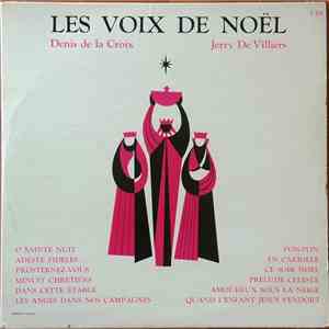 Jerry De Villiers, Denis de la Croix - Les Voix De Noël