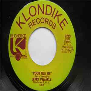 Jerry Venable - Poor Ole Me / The Memories Linger On