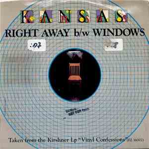 Kansas  - Right Away / Windows
