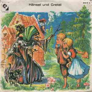 Leila Negra Und Rudi Hofstetter - Hänsel Und Gretel - Die Bremer Stadtmusikanten