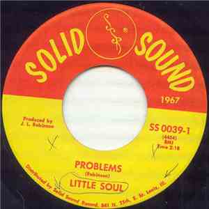 Little Soul - Problems / Lonely Stranger