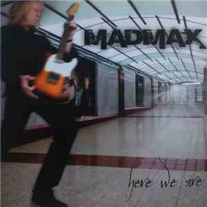 Mad Max  - Here We Are