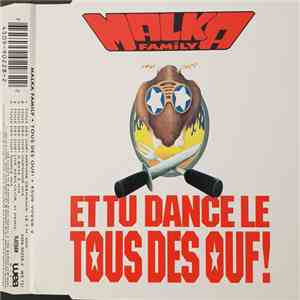 Malka Family - Et Tu Dance Le Tous Des Ouf!