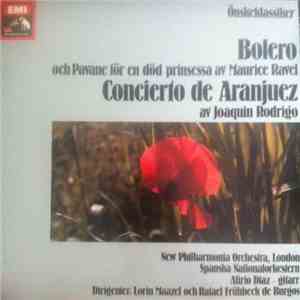 Maurice Ravel, Joaquín Rodrigo - Bolero - Concierto De Aranjuez