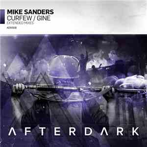 Mike Sanders  - Curfew / Gine