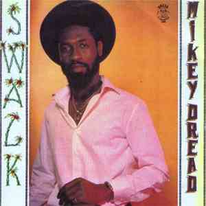 Mikey Dread - S.W.A.L.K.