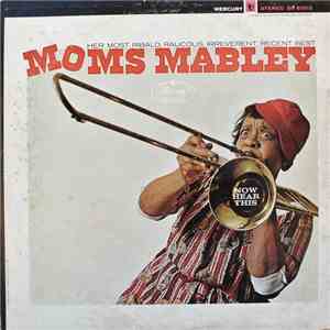 Moms Mabley - Now Hear This!