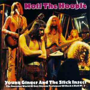 Mott The Hoople - Young Ginger And The Stick Insect