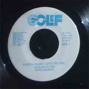 Nana McLean - Wanna Make Love To You