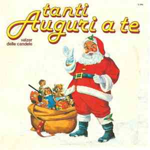 No Artist - Tanti Auguri A Te / Valzer Delle Candele