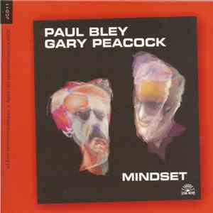 Paul Bley / Gary Peacock - Mindset