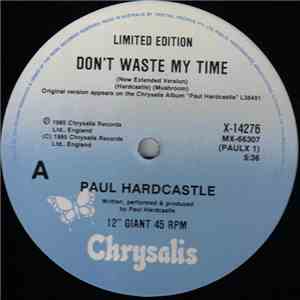 Paul Hardcastle - Don't Waste My Time