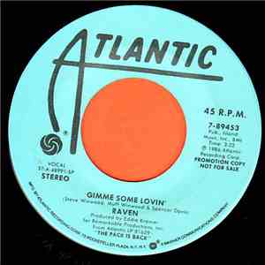 Raven  - Gimme Some Lovin'