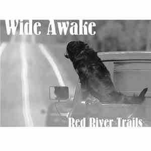 Red River Trails - Wide Awake
