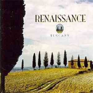 Renaissance  - Tuscany