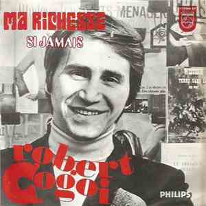 Robert Cogoi - Ma Richesse