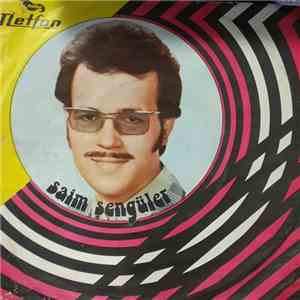 Saim Şengüler - Sana Mahkumum/Her Derdine Ortaktım