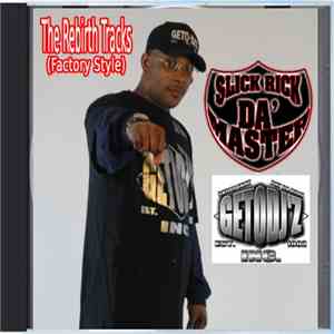 Slick Rick Da' Master - The Rebirth Tracks (Factory Style)