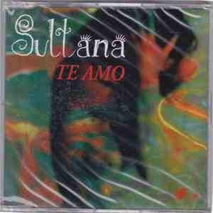 Sultana - Te Amo