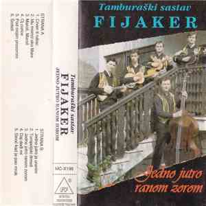 Tamburaški Sastav Fijaker - Jedno Jutro Ranom Zorom
