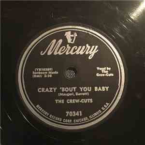 The Crew-Cuts - Crazy 'Bout Ya Baby / Angela Mia