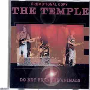 The Temple  - Do Not Feed the Animals-Live!