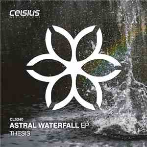 Thesis  - Astral Waterfall EP