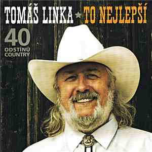 Tomáš Linka - To Nejlepší 40 Odstínů Country
