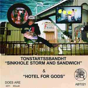 Tonstartssbandht - Sinkhole Storm And Sandwich