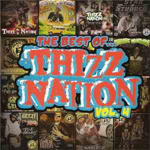 Various - The Best Of Thizz Nation, Vol. 4