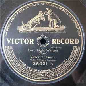 Victor Orchestra / Arthur Pryor's Band - Love Light Waltzes / Reminiscences Of Meyerbeer