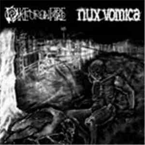 Wake Up On Fire / Nux Vomica  - Wake Up On Fire / Nux Vomica