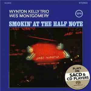 Wynton Kelly Trio / Wes Montgomery - Smokin' At The Half Note