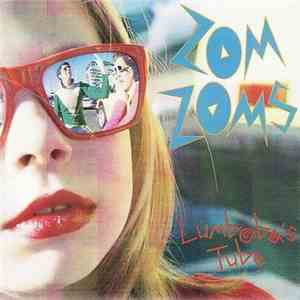 Zom Zoms - Lumboba's Tube