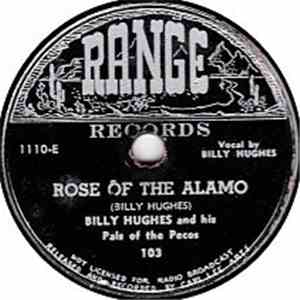Billy Hughes - Rose Of The Alamo / Stealin The Blues