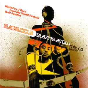 Blackalicious - Blazing Arrow Mix CD Sampler