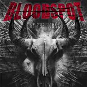 Bloodspot - By The Horns