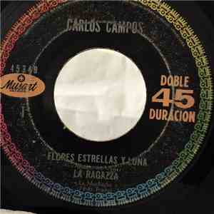 Carlos Campos - Flores, Estrellas Y Luna