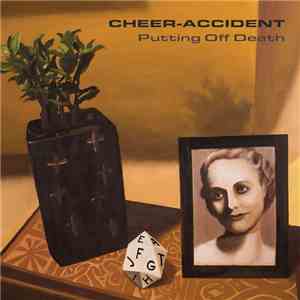 Cheer-Accident - Putting Off Death
