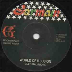 Cultural Roots / Dougie Conscious - World Of Illusion