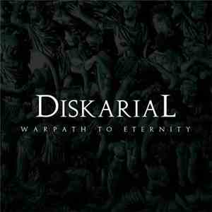 Diskarial - Warpath To Eternity