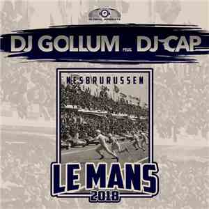 DJ Gollum Feat. DJ Cap - Le Mans