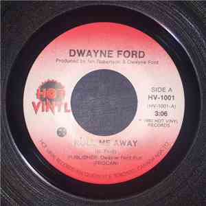 Dwayne Ford - Roll Me Away