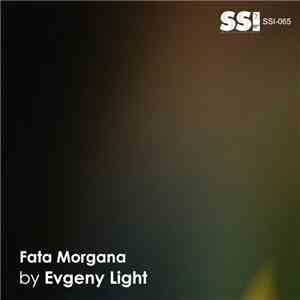 Evgeny Light - Fata Morgana