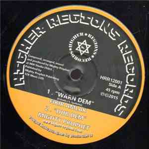 Fikir Amlak, Isiah Mentor, Mighty Prophet - Warn Dem