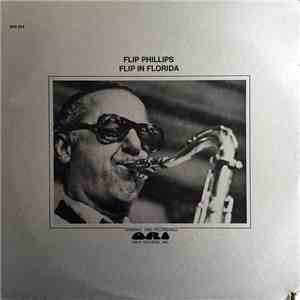 Flip Phillips - Flip In Florida