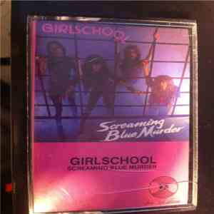 Girlschool - Screaming Blue Murder