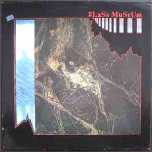 Glass Museum - Glass Museum