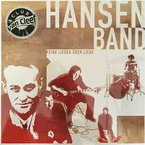 Hansen Band - Keine Lieder über Liebe