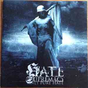 Hate Supremacy - Only Pure Hate